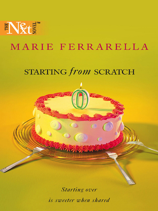 Title details for Starting From Scratch by Marie Ferrarella - Available